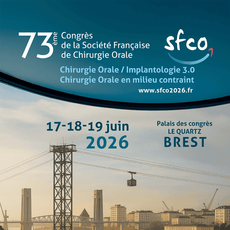 73ème congrès de la Société Française de Chirurgie Orale