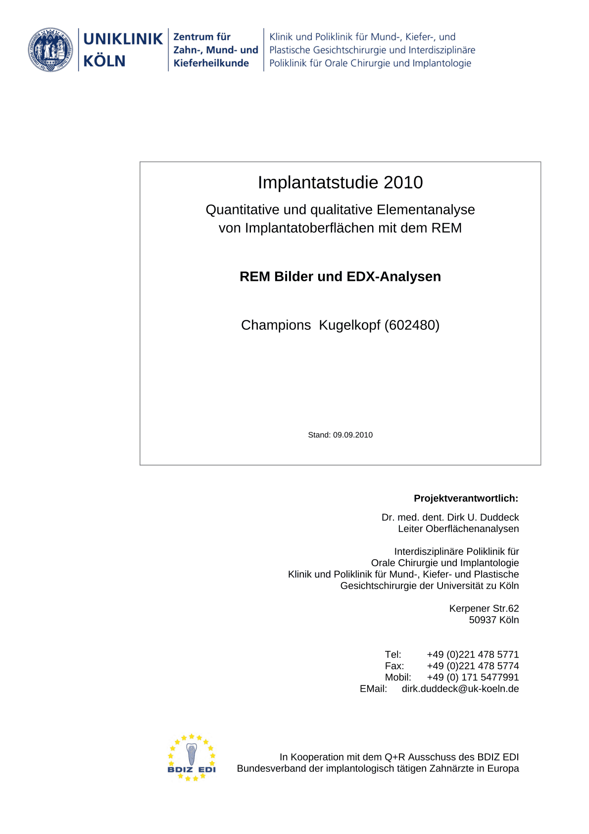 Quantitative und qualitative Elementanalyse
von Implantatoberflächen mit dem REM  2010-09