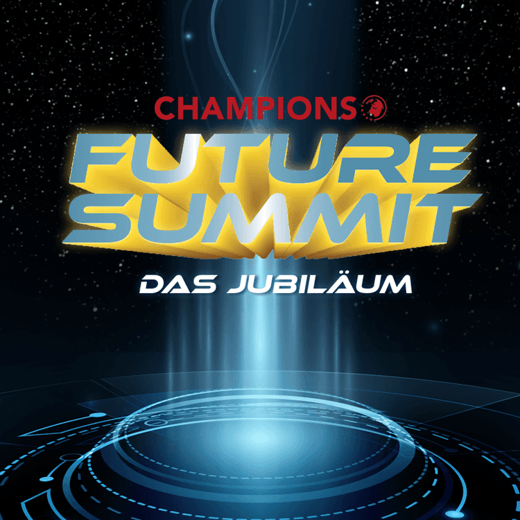 Champions Future Summit – Das Jubiläum